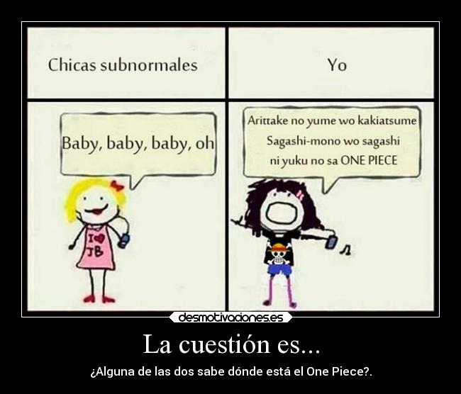 La cuestión es... -