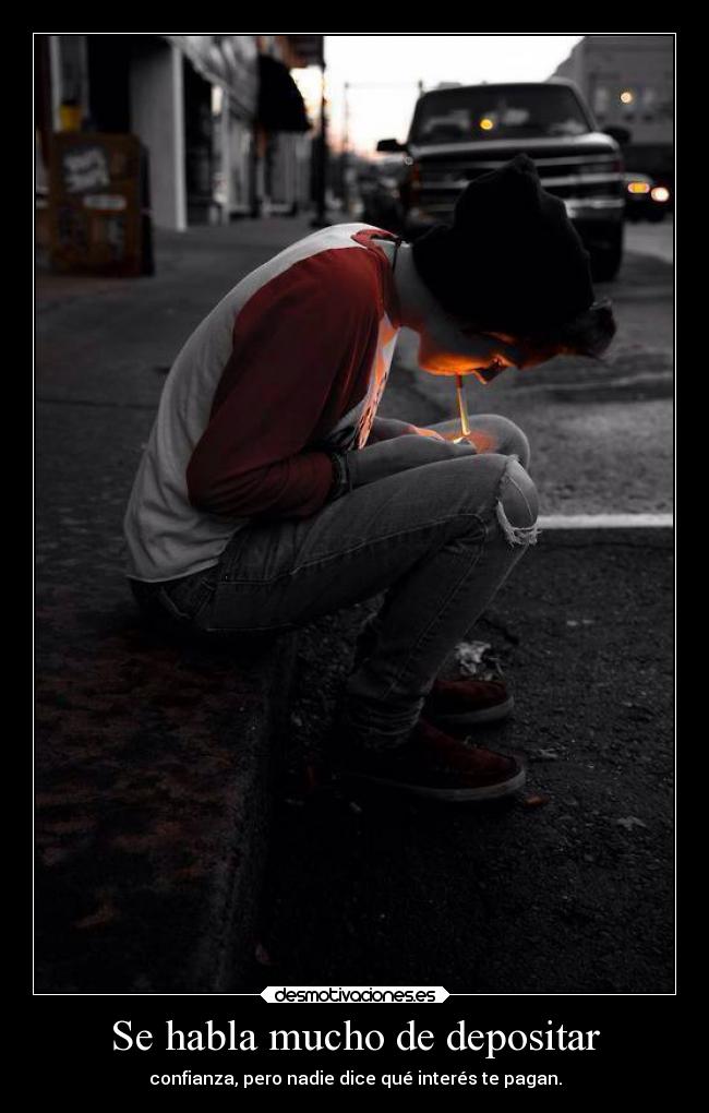 Se habla mucho de depositar -