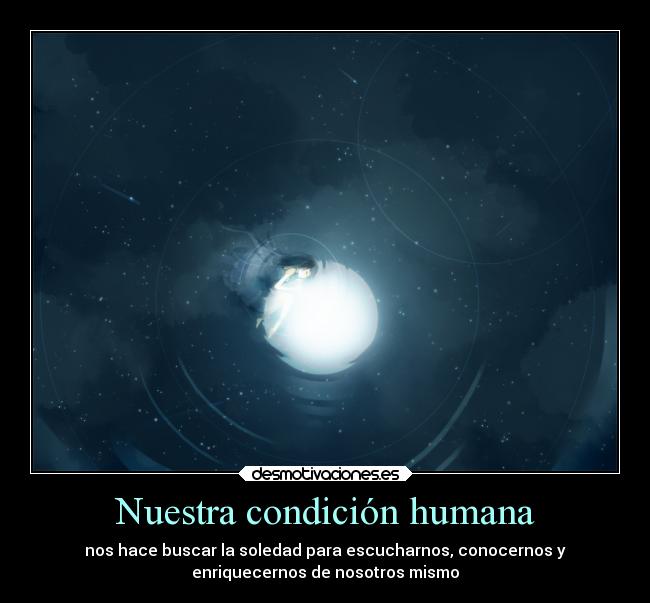 Nuestra condición humana -