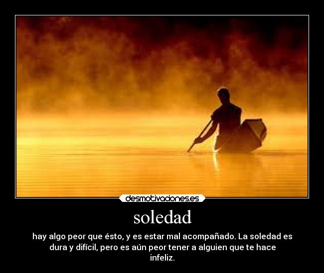 carteles soledad soledad vida desmotivaciones