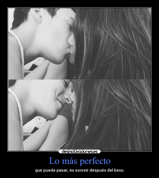 Lo más perfecto -