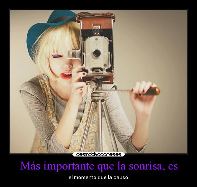 Más importante que la sonrisa, es -