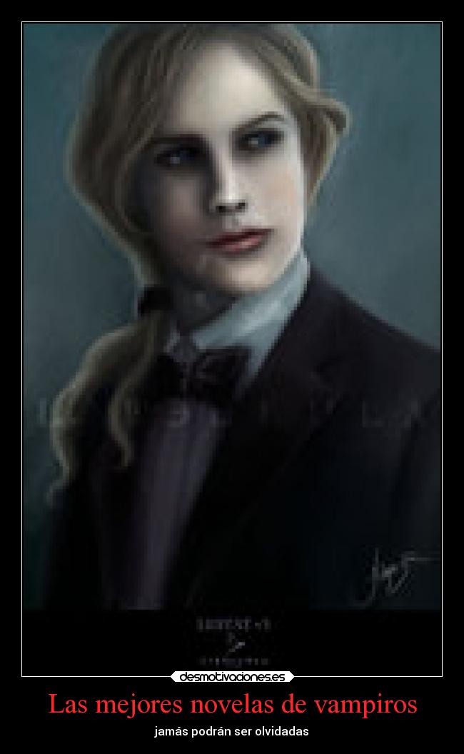 Las mejores novelas de vampiros - jamás podrán ser olvidadas