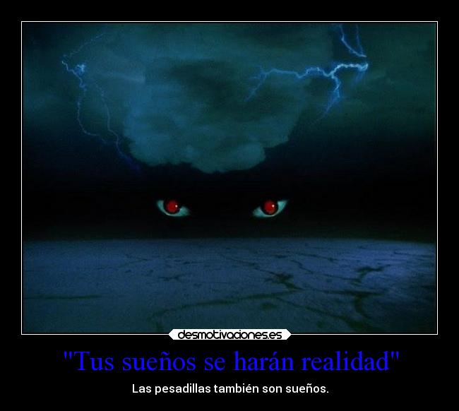 Tus sueños se harán realidad - 