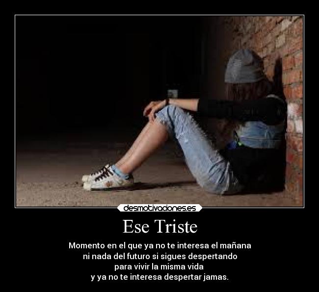 carteles tristeza desmotivaciones