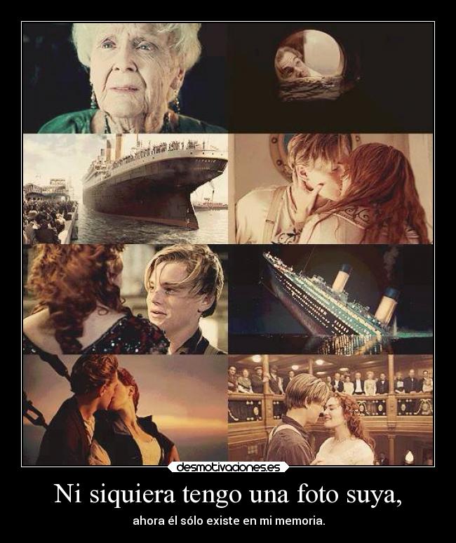 carteles tristeza zoora frase titanic desmotivaciones