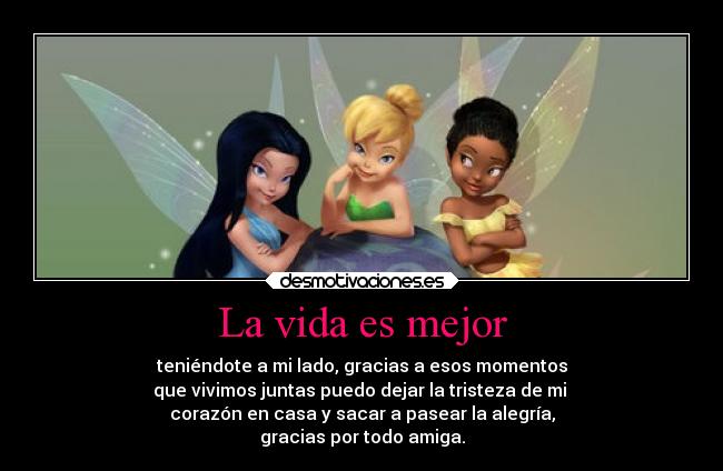 La vida es mejor -