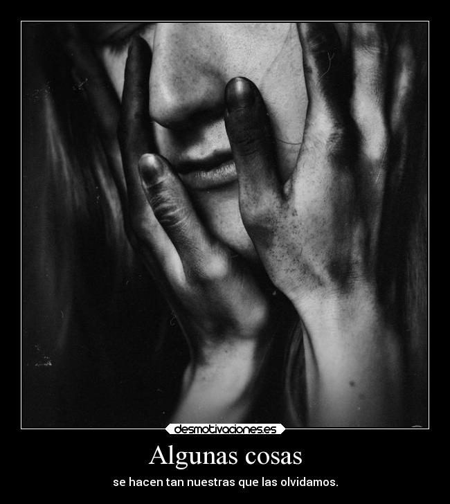 Algunas cosas -