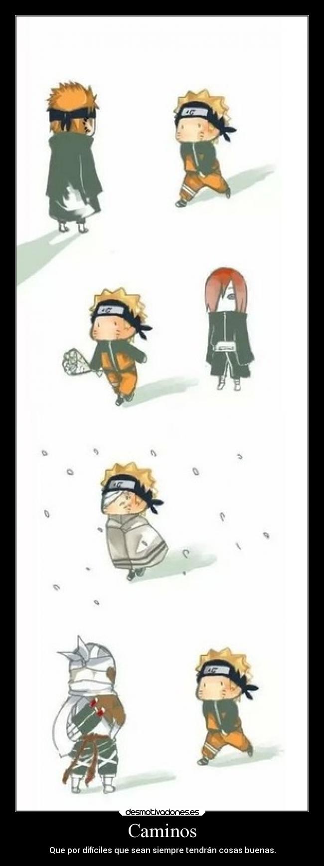 carteles vida amor amistad naruto pasion caminos seguir cosas buenas pain yahiko desmotivaciones