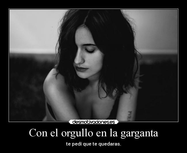 Con el orgullo en la garganta -