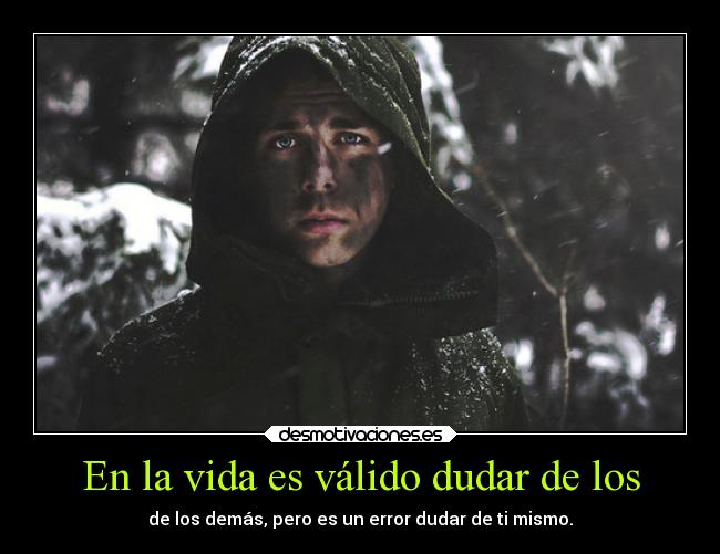 carteles vida ausencia amigos confianza desmotivaciones