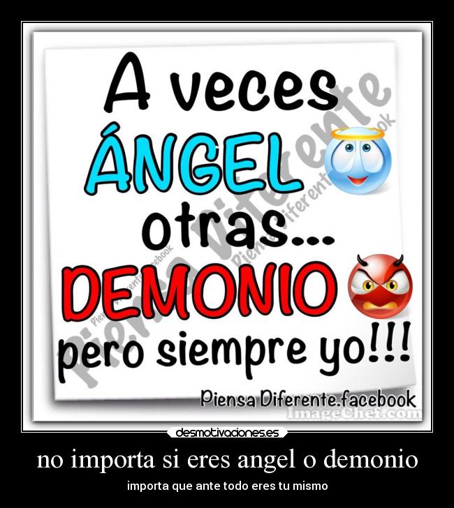 no importa si eres angel o demonio - 