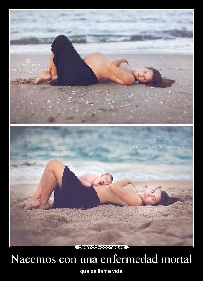 Nacemos con una enfermedad mortal - 