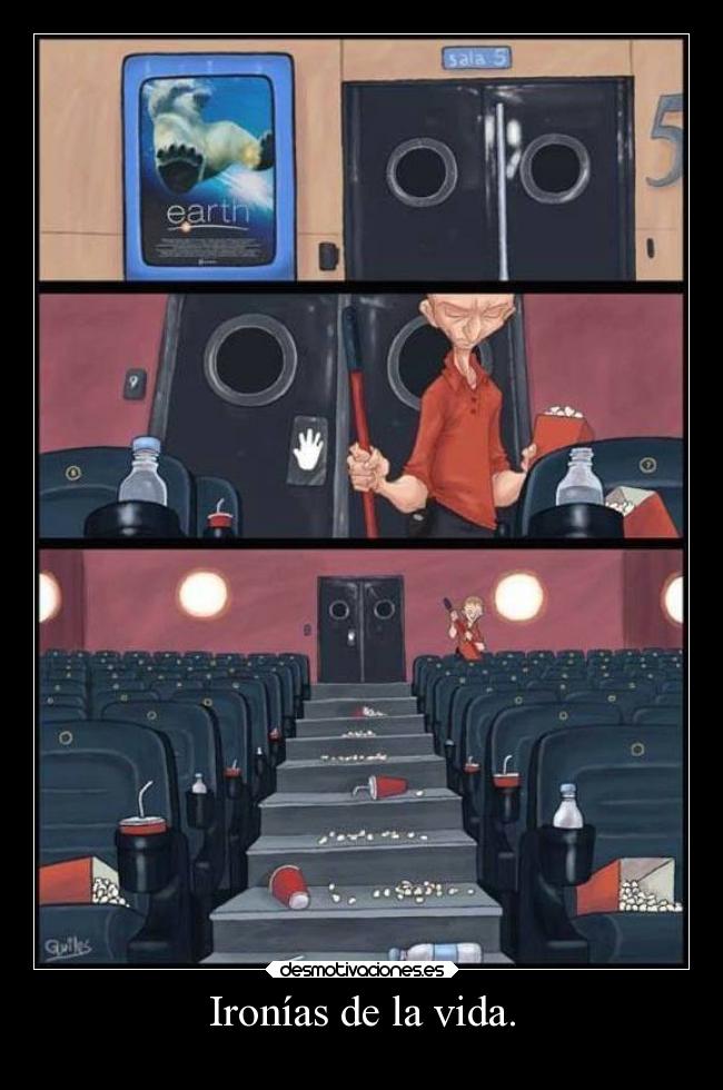 Ironías de la vida. -