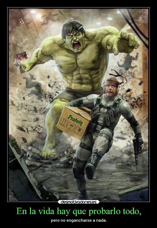 En la vida hay que probarlo todo, - 