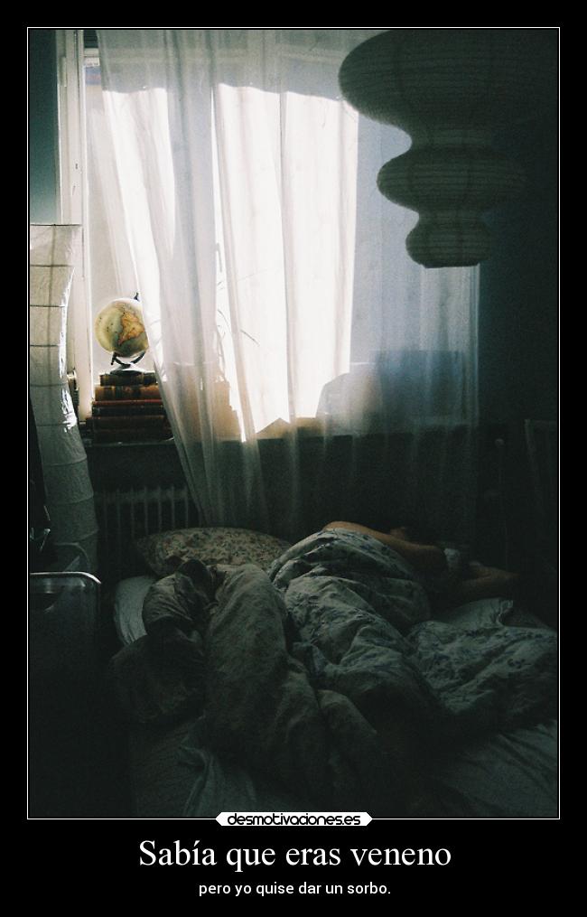 Sabía que eras veneno - 