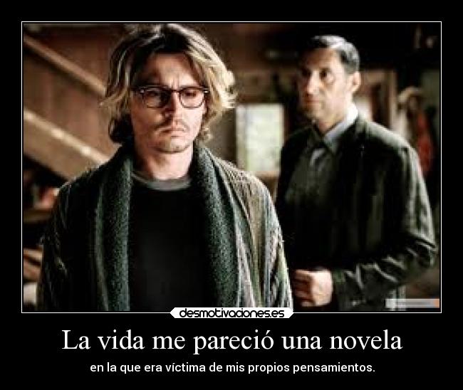 La vida me pareció una novela - 