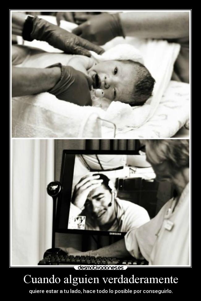 Cuando alguien verdaderamente - quiere estar a tu lado, hace todo lo posible por conseguirlo.