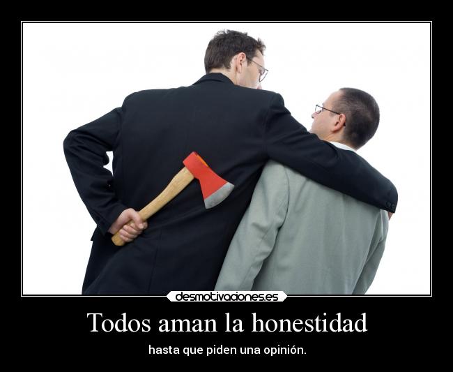 Todos aman la honestidad - 