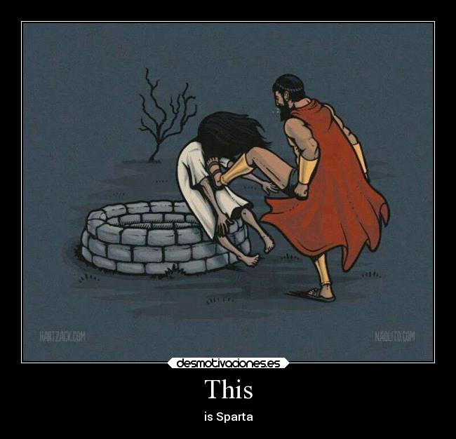 This - is Sparta