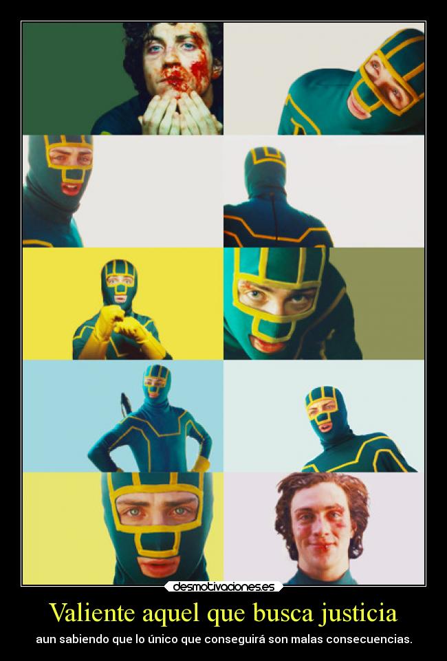 Valiente aquel que busca justicia -