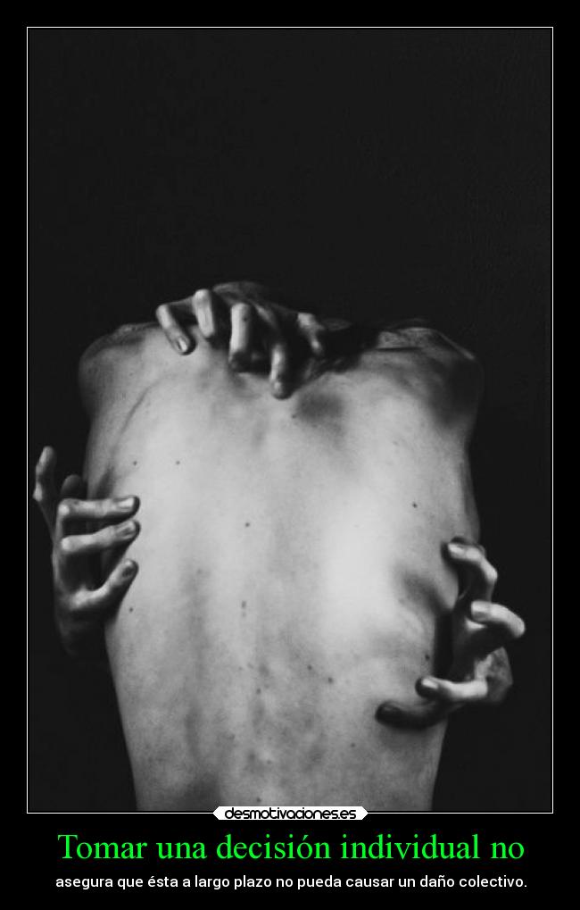 Tomar una decisión individual no -