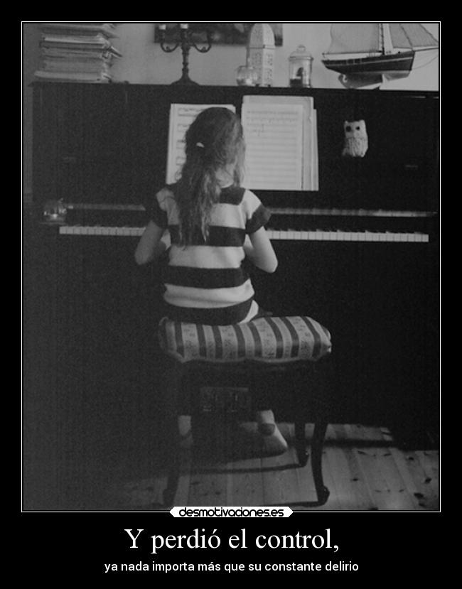 Y perdió el control, -