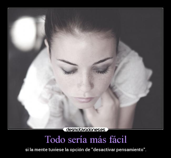 Todo sería más fácil -