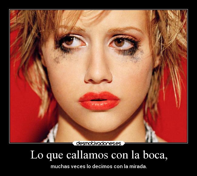 Lo que callamos con la boca, - 