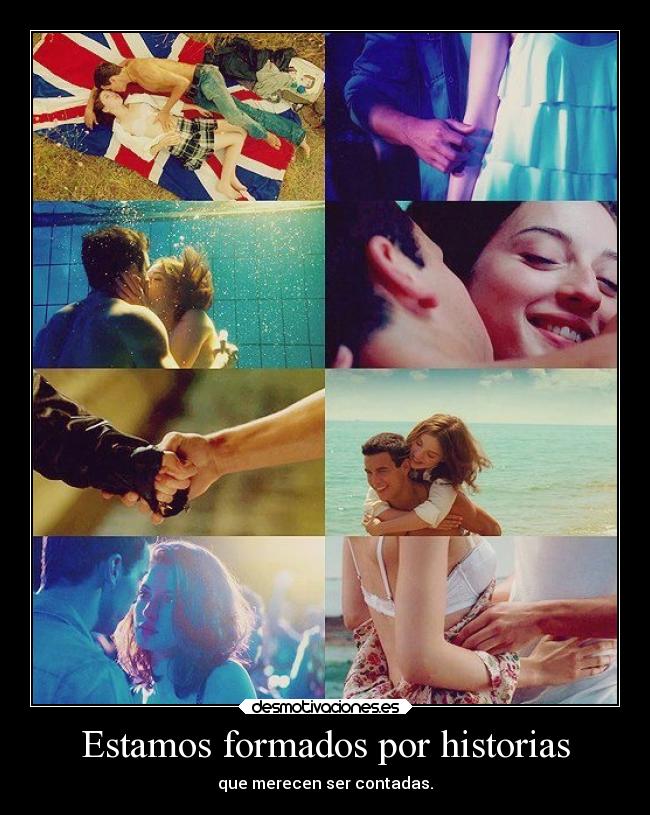 Estamos formados por historias - que merecen ser contadas.