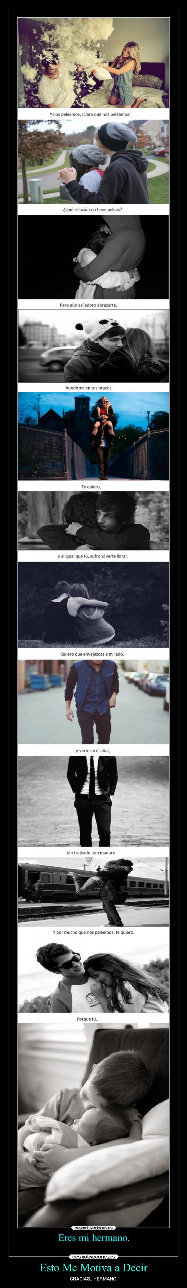 Esto Me Motiva a Decir - GRACIAS...HERMANO.