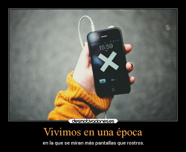 carteles vida pantallas rostros tecnologia desmotivaciones