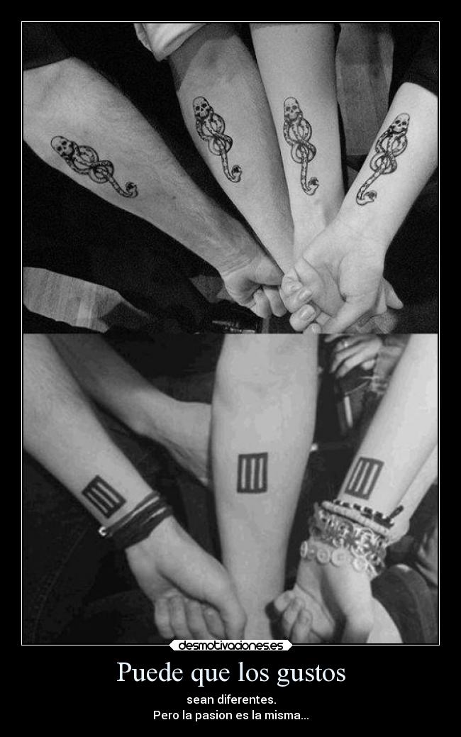 Puede que los gustos - sean diferentes.
Pero la pasion es la misma...