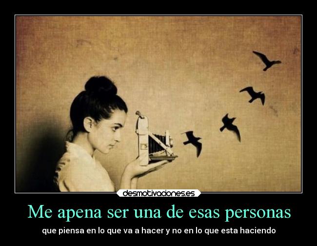 carteles vida personas que desmotivaciones