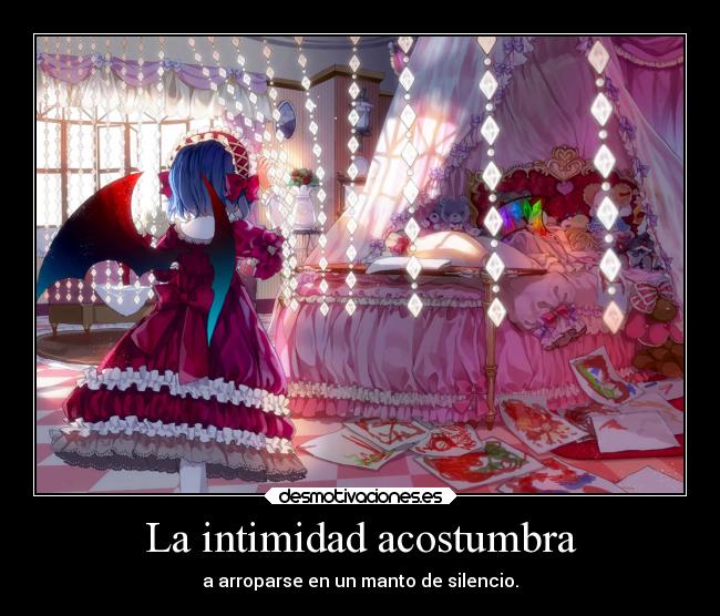 La intimidad acostumbra - 