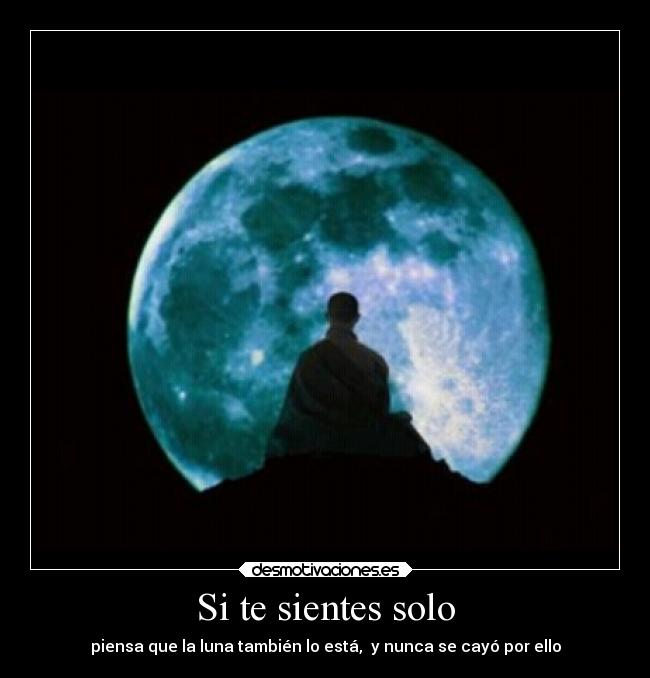 Si te sientes solo -