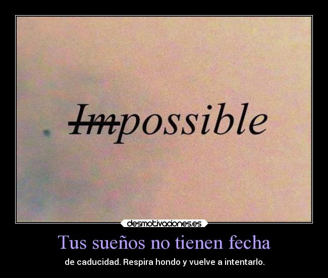 carteles vida suenos posibles desmotivaciones