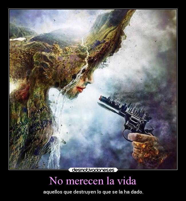 No merecen la vida - 