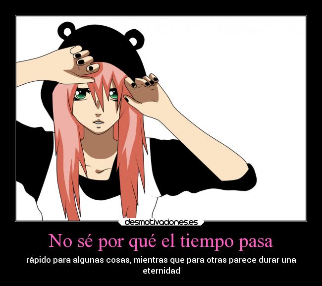 No sé por qué el tiempo pasa - 
