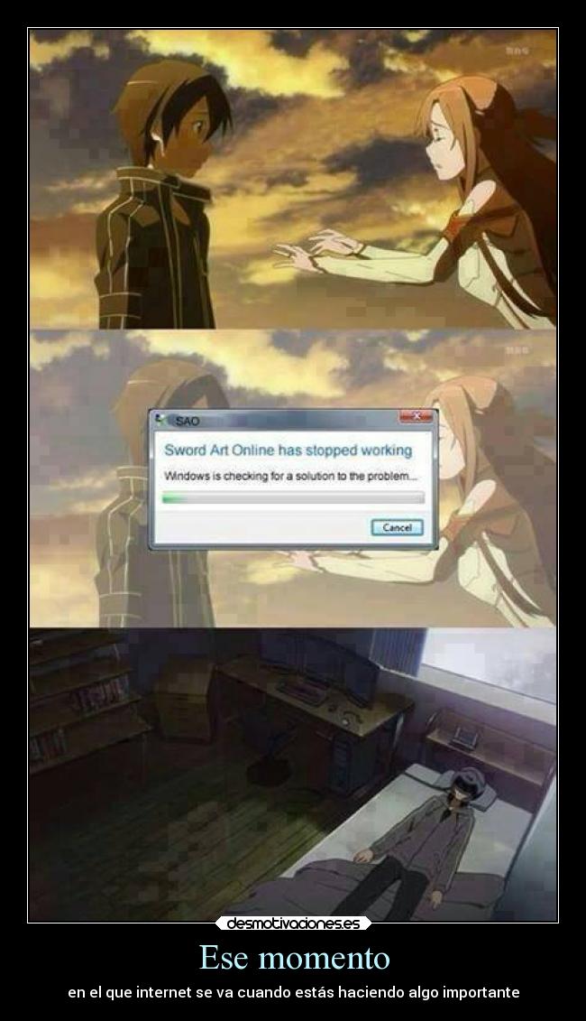 Ese momento - en el que internet se va cuando estás haciendo algo importante