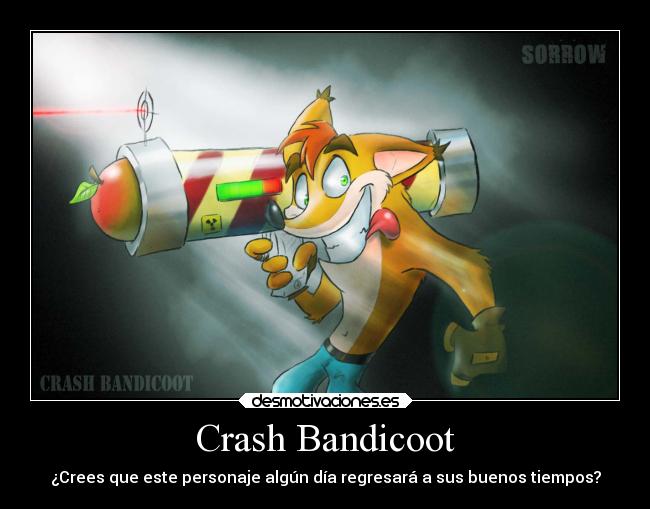 Crash Bandicoot - ¿Crees que este personaje algún día regresará a sus buenos tiempos?