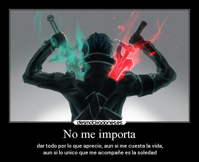 No me importa -
