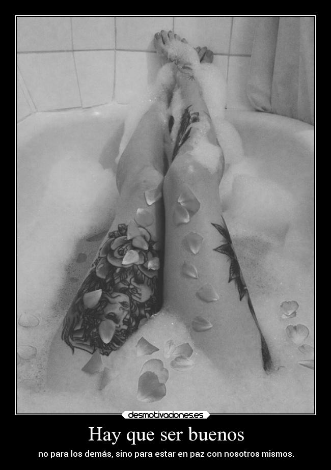 Hay que ser buenos - 