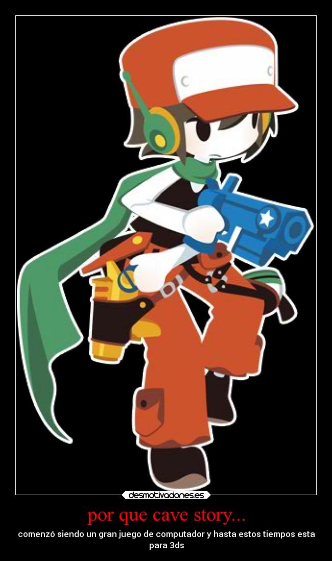 carteles videojuegos quote cave story n3ds desmotivaciones