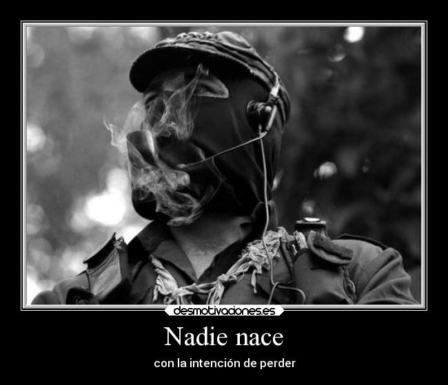 Nadie nace -