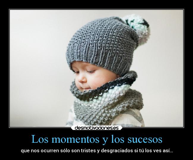 Los momentos y los sucesos - 