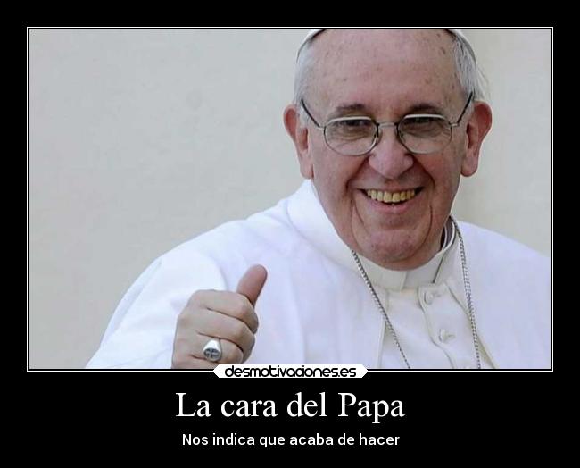 La cara del Papa - 