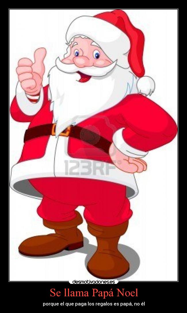 Se llama Papá Noel -