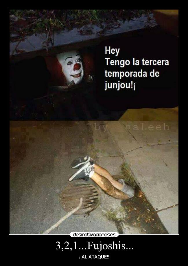 3,2,1...Fujoshis... - ¡¡AL ATAQUE!!