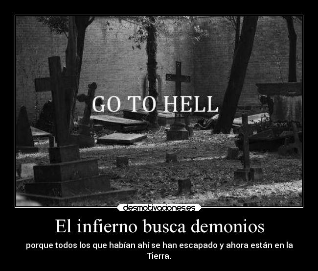 El infierno busca demonios -